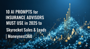 10 AI Prompts for Insurance Advisors