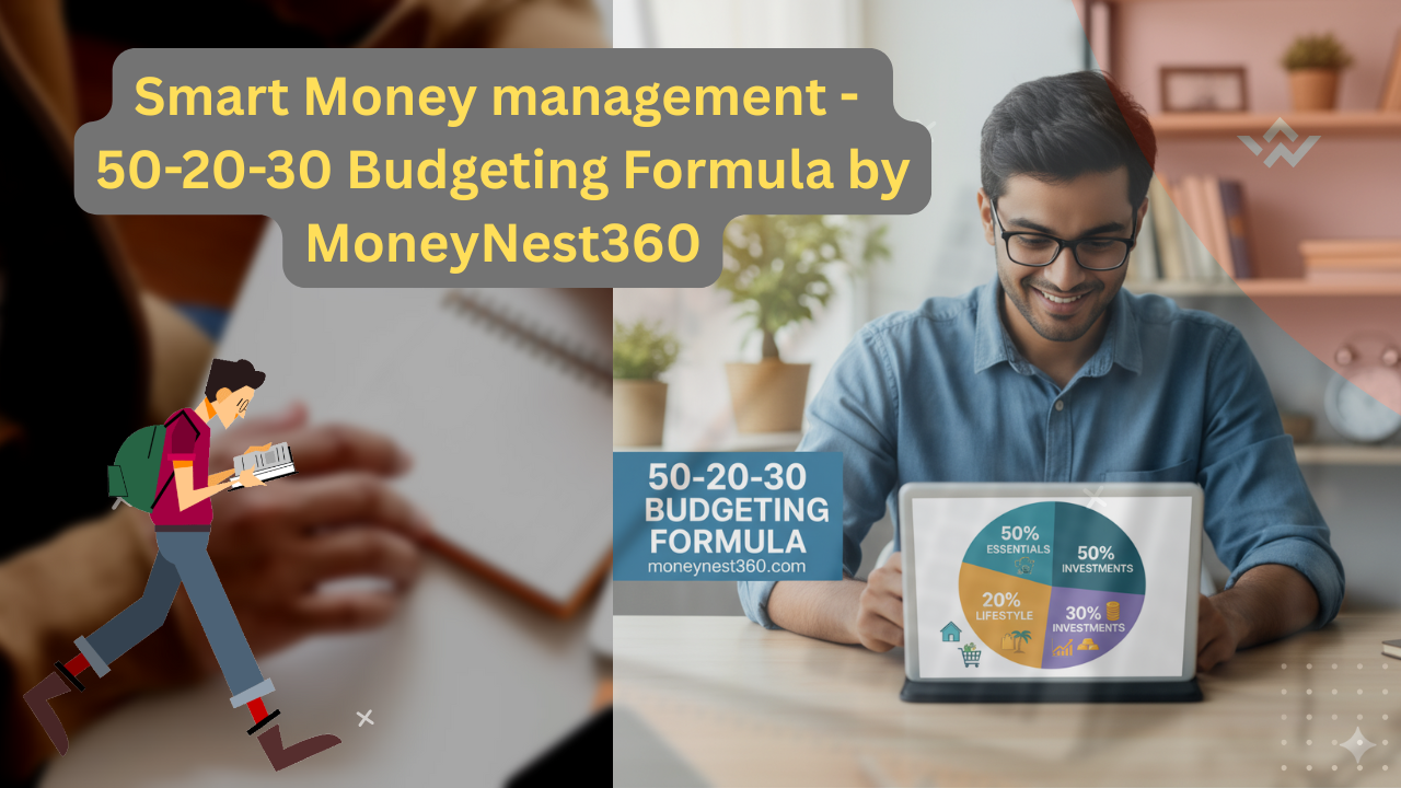 Smart Money management _50_20_30 Budgeting Formula by MoneyNest360