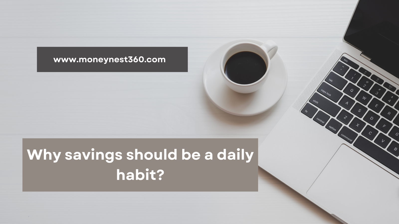 Why savings should be a daily habit